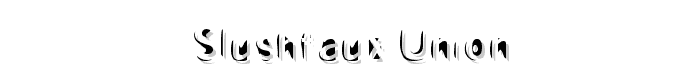 Slushfaux Union font